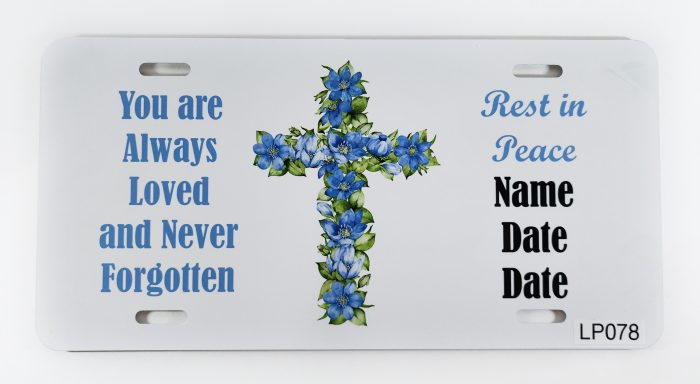 A blue cross with flowers and the words " you are always loved never forgotten ".